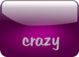 crazy