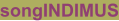 songINDIMUS