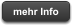 mehr Info